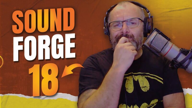 Novo Sound Forge 18 Pro Conheça as atualizações Júnior Pinheiro Voz